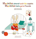 Maximilien aimerait avoir des copains / maximilian hätte gerne freunde